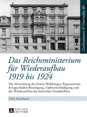 cover image of Das Reichsministerium für Wiederaufbau 1919 bis 1924